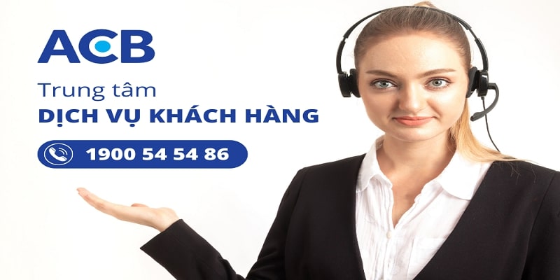 Tổng đài chăm sóc khách hàng ACB hoạt động 24/7