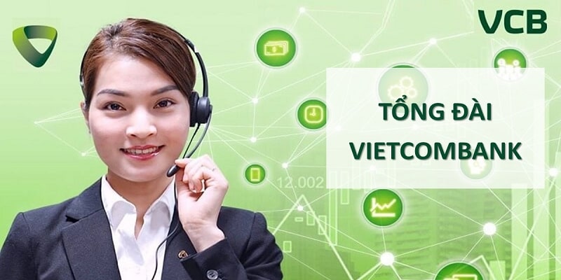 Những tiện ích của tổng đài Vietcombank