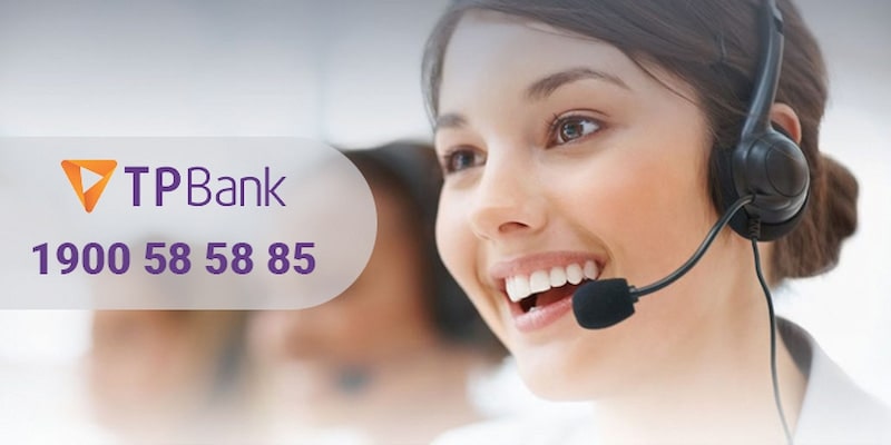 Tổng đài TPbank hỗ trợ khách hàng 24/24